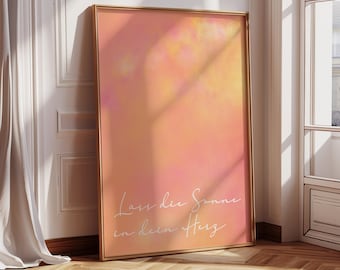 Poster Let the sun into your heart - Feed your soul | positive aura | color gradient pastel, orange pink neon pink red black | entrance area