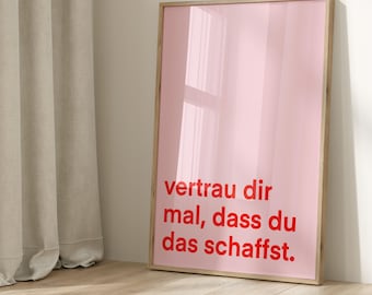 Poster: Trust yourself, you can do it - turquoise neon pink red black | Welcome | Entrance area