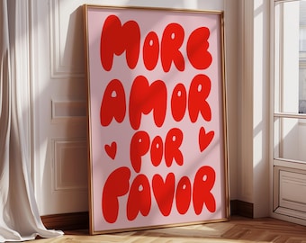 Poster more amore por favor - pink red pink Minimalist Maximalist, Love Quote, Printable Art Digital, Colorful Printable Art