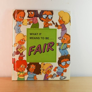 What It Means To Be Fair - Grolier Books - Michelle La Grange - Kids Picture Book - Vintage 1980&#39;s
