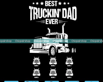 Download Best Truckin Dad Etsy