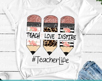 Download Teach Love Inspire Svg Etsy