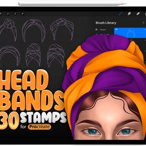 May include: A digital illustration of a woman wearing a purple and orange head wrap. The image is on a tablet screen with the text "HEAD BANDS 30 STAMPS for Procreate" displayed on the screen.