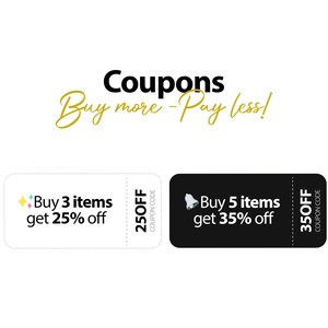 Puede incluir: Imagen con dos dise&ntilde;os de cupones. Uno es blanco con el texto: "Compra 3 art&iacute;culos y obt&eacute;n un 25% de descuento". El otro es negro con el texto: "Compra 5 art&iacute;culos y obt&eacute;n un 35% de descuento". Tambi&eacute;n se muestran las palabras "Cupones" y "Buy more - Pay less!"
