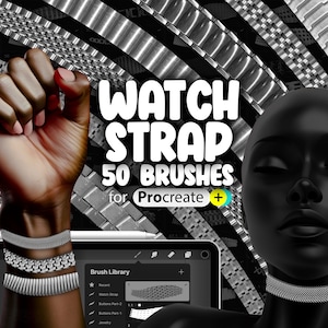 May include: A digital illustration of a set of 50 watch strap brushes for Procreate. The image shows a variety of watch strap designs, including metal, leather, and fabric. The brushes are designed to create realistic watch strap effects in digital art.