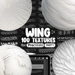 May include: A digital illustration of 100 wing textures for Procreate, a digital art app. The textures are black and white and feature a variety of feather patterns. The text "WING 100 TEXTURES for Procreate PART-1" is displayed in a white bubble.