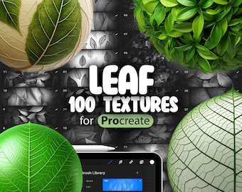 May include: A digital illustration of 100 leaf textures for Procreate, a digital art app. The image shows a variety of leaf textures, including green, white, and black. The text "LEAF 100 TEXTURES for Procreate" is displayed in the center of the image.
