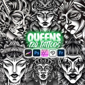 May include: A collage of black and white illustrations of women's faces with various hairstyles and accessories. The text "Queens 120 Tattoos" is in green letters. The logos for Procreate, Photoshop, Affinity Designer, Clip Studio Paint, and Adobe Fresco are displayed below the text.