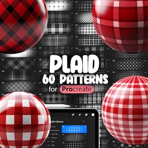 May include: A digital illustration of 60 plaid patterns for Procreate. The patterns are displayed on a black background with a white border. The patterns are in various colors, including red, black, white, and gray. The text "PLAID 60 PATTERNS for Procreate" is displayed in white letters on a pink background.