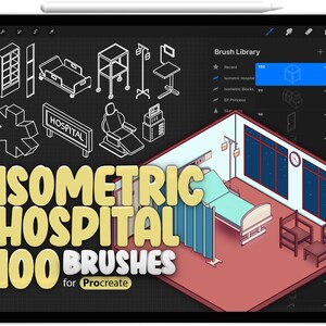 May include: A digital illustration of an isometric hospital room with a bed, chairs, and a window. The text "ISOMETRIC HOSPITAL 100 BRUSHES for Procreate" is displayed in yellow letters on a black background.