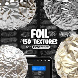 Puede incluir: Una ilustración digital de 150 texturas de lámina para Procreate. La imagen muestra una variedad de texturas metálicas en plata, oro y otros colores. El texto "FOIL 150 TEXTURES for Procreate" se muestra en letras blancas sobre un fondo negro.