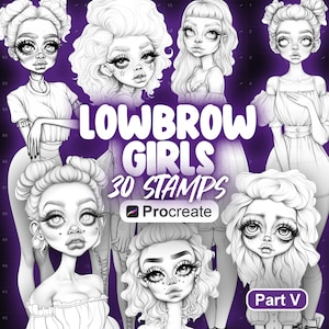 May include: A set of 30 digital stamps for Procreate featuring illustrations of girls with low-brow eyes. The stamps are in black and white and feature various hairstyles and expressions. The text "Lowbrow Girls 30 Stamps Procreate Part V" is visible in the image.