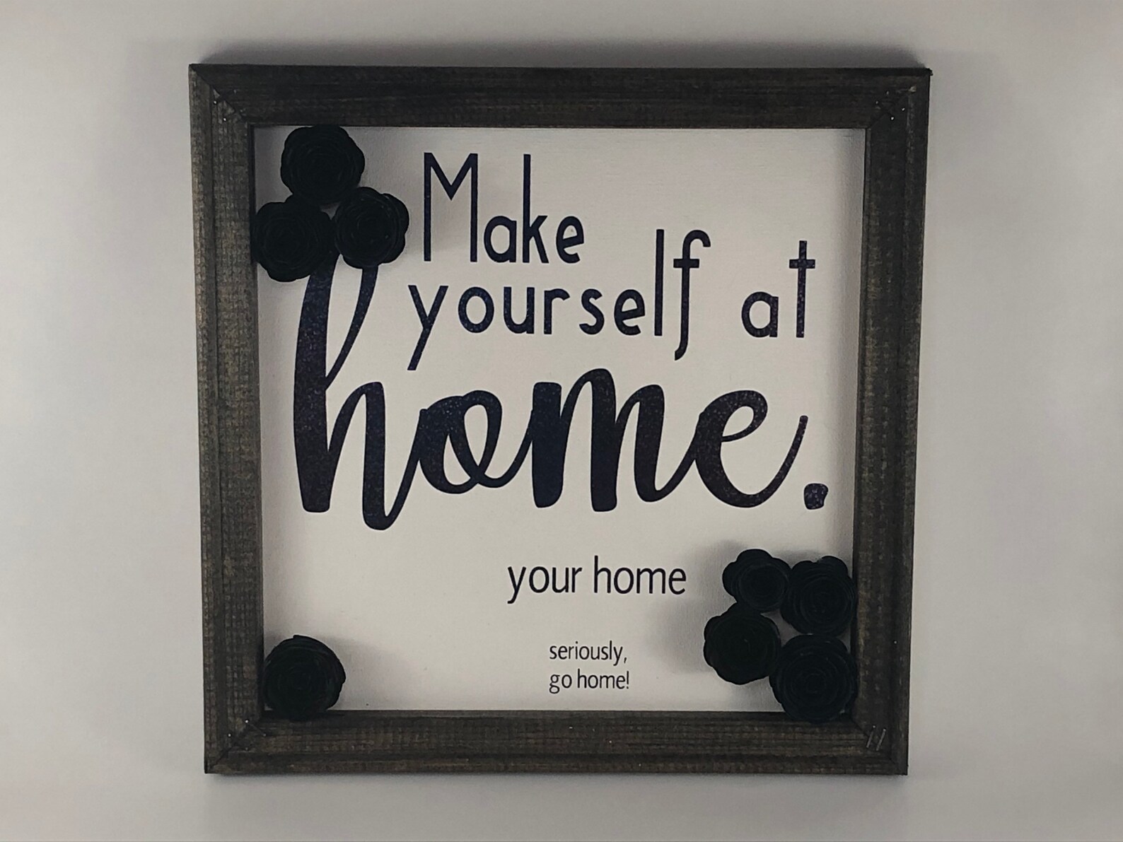 Make yourself at home Etsy