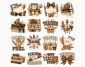 May include: A collection of sixteen digital illustrations featuring teacher-themed graphics with leopard print, checkered patterns, and bows. Elements include stacks of books labeled Teach, Love, Inspire, Read, Learn, Repeat, pencils, coffee cups, and text like In My Teacher Era, Teacher Fuel, and Best Teacher Ever.