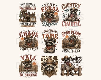 May include: Nine illustrations of raccoons wearing cowboy hats and bandanas, each with a different slogan. Phrases include "Stay Feral Darlin'" and "Zero Plans Just Vibes". The designs have a vintage, rustic style, with a colour palette of browns and reds.