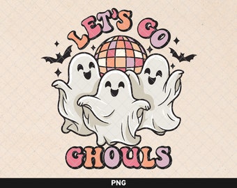 Let's Go Ghouls png Sublimation, Retro Pink Halloween png, Cute Ghosts Halloween Design, Lets Go Ghouls Design, Spooky Sublimation Design