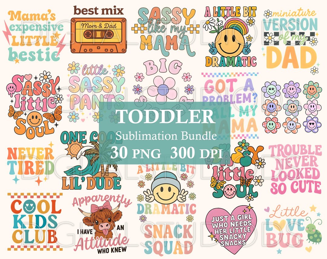 Toddler Sublimation Bundle PNG, Funny Kids Quotes, Cute Baby Clipart ...