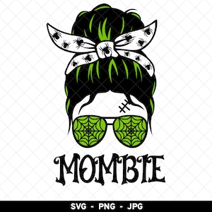 Mombie svg, Halloween Mom svg, Mombie Sublimation, Mombie Messy Bun png, Momster svg png