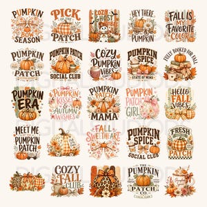 May include: A collection of twenty-five digital illustrations featuring autumn-themed designs with pumpkins, bows, coffee cups, and fall foliage. Each graphic includes stylized typography with phrases like Pumpkin Bow Season, Pumpkin Patch, and Fall Vibes.