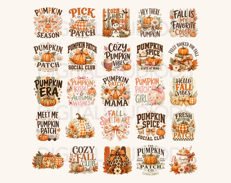 May include: A collection of twenty-five digital illustrations featuring autumn-themed designs with pumpkins, bows, coffee cups, and fall foliage. Each graphic includes stylized typography with phrases like Pumpkin Bow Season, Pumpkin Patch, and Fall Vibes.