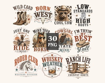 May include: A set of Western-themed illustrations featuring cowboy boots, hats, horses, and phrases such as "Wild Card Energy", "Born in the West", "Cool Cow", "Low Standards High Boots", "Just One More Ride I Swear", "Mind Your Own Horse", "Cowgirl State of Mind", "I'm Tryin' My Best Y'all", "Rodeo Club Western Division", "Whiskey Weather", and "Ranch Life Country Roots".
