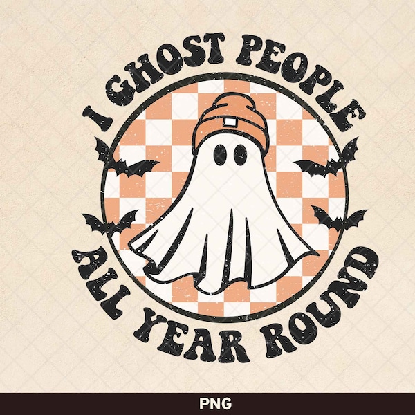 I Ghost People All Year Round png, Retro Ghost png, Retro Halloween Design, Cool Ghost png, Halloween Shirt Sublimation, Spooky Ghost png