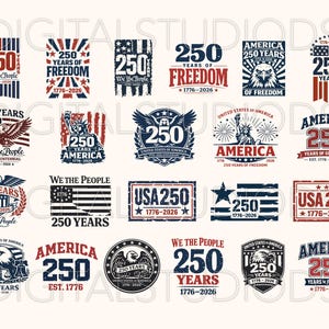 May include: A collection of patriotic designs celebrating 250 years of American history. The designs feature the text "250 Years" and "America" with patriotic imagery, including the American flag, the Statue of Liberty, and eagles, in red, white, and blue.