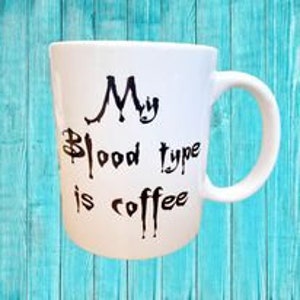 Blood Type is Coffee -  UK