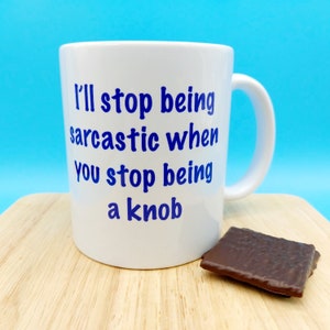 Sarcastic Knob Mug - Funny Novelty Gift