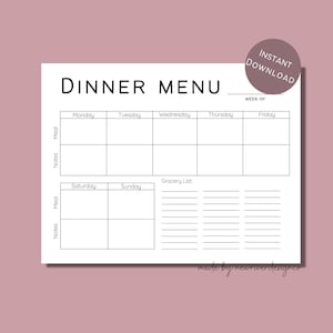 May include: A printable black and white weekly dinner menu planner with sections for Monday to Sunday, notes, and a grocery list.