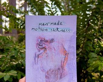 man-made motion sickness — poetry chapbook