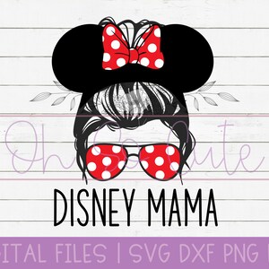 Magical Mama, mama bun, mama messy bun, mama with ears, DIGITAL DOWNLOAD svg, dxf, png, pdf