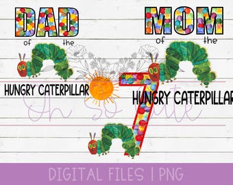 Bundle of 3 - Mom, Dad, Birthday Girl of the Hungry Caterpillar, digital download PNG