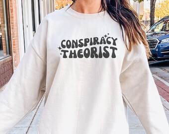 Conspiracy Theorist Crewneck Sweatshirt