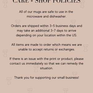 May include: Care and shop policies for mugs. All mugs are safe to use in the microwave and dishwasher. Orders are shipped within 3-5 business days and may take an additional 3-7 days to arrive depending on location within the UK. All items are made to order, so returns or exchanges are not accepted. If there is an issue with the print or product, contact immediately to remedy the situation. Thank you for supporting our small business!