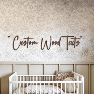 Custom Wood Quotes Sign, Custom Wall Quotes, Wood Backdrop, Wood Letters, Wood Decor, Nursery Quote, Wooden Cutout Phrases, Nursery Quotes