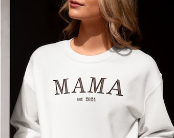 embroidered Mama Est Hoodie/Sweatshirt, Birth Gift, Gift for Mom, Personalized Gift, Mother's Day Gift, Gift Ideas