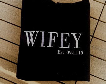 Wifey Est Hoodie, Bridal Shirt, Engagement T-Shirt, Gift for Bride, Gift for Fiance, Wedding Gift, Bride Gift T-Shirt, JGA