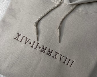 Hoodie embroidered with Roman numerals | Wedding date | Birthday date | Anniversary | Sweatshirt | Gift ideas | Personalized | T-Shirt