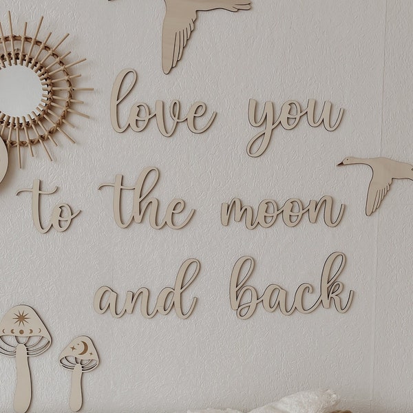 love you to the moon and back - Schriftzug aus Holz, 3D Wandtattoo, Wanddekoration für Kinder- und Babyzimmer