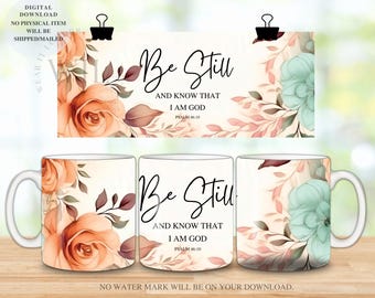 Blumenpsalm 46: 10 Becher Sublimationsverpackung, christliche PNG (digitaler Download)