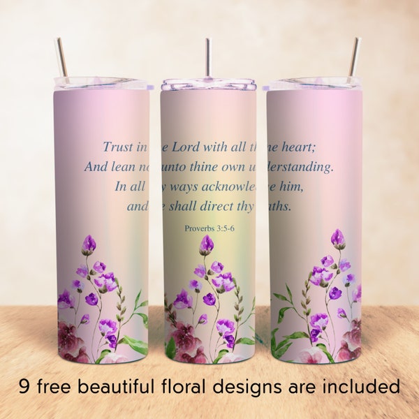 Christian Tumbler Wrap Proverbs 3:5 Trust In the Lord With All Your Heart 20 oz Skinny Tumbler Sublimation Design Digital Download PNG Wrap