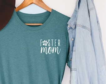 Foster Dog Mom Tee, Cute Foster Dog Mom Shirts, Foster Dog Mom Gift, Adopt Don't Shop, Cute Dog Graphic Tees, Foster Dog Mama Shirt