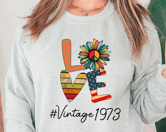 50th Birthday Gift, 1973 Vintage Birthday, 1973 Sweatshirt, 1973 Vintage Sweatshirt, 50th Birthday, 1973 Sweatshirt, 50th Birthday Gift