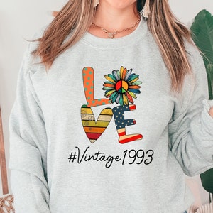 30th Birthday Gift, 1993 Vintage Birthday, 1993 Sweatshirt, 1993 Vintage Sweatshirt, 30th Birthday, 1993 Sweatshirt, 30th Birthday Gift