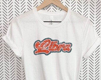 Libra Zodiac Tee, Libra Gifts for Women, Libra Birthday Gifts, Libra Astrology Shirt, Retro Libra Shirt, Libra Graphic Tee, Libra tshirt