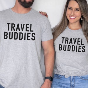 Travel Buddies Matching T Shirts, Matching Vacation Shirts for Couples, Matching Travel T Shirts, Couples Vacation T Shirts