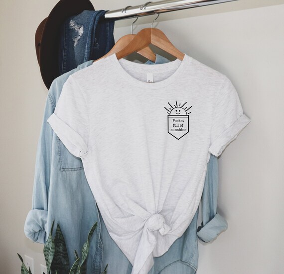 Pocket Full Of Sunshine Cute Funny Happy Sun Gift T-Shirt Pocket Full Of Sunshine Cute Funny Happy Sun Gift T-Shirt