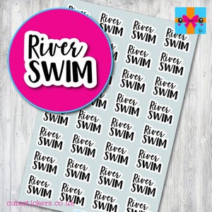 River Swim Planner Stickers / River Swim Reminder Stickers / Matt Vinyl Stickers