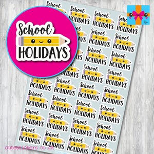School Holidays Planner Stickers / 32 School Holiday Reminder Planner Stickers / Matt Vinyl Stickers